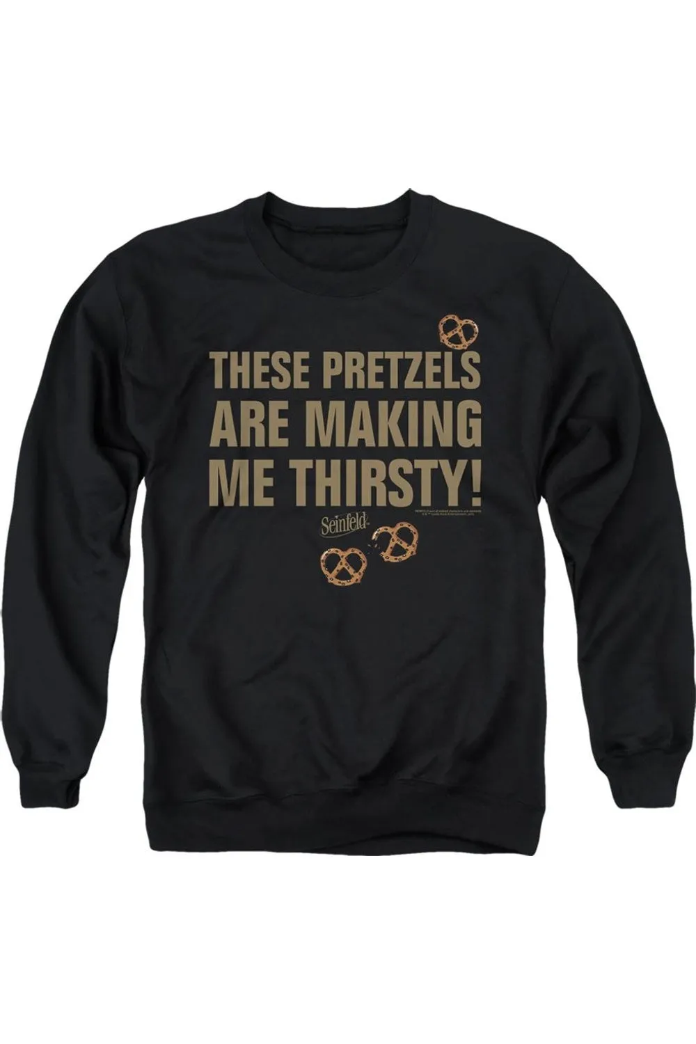 Seinfeld Pretzels Thirsty Adult Crewneck Sweatshirt